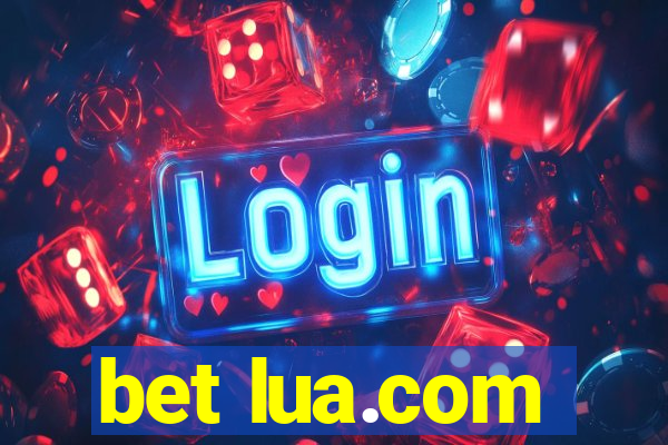 bet lua.com